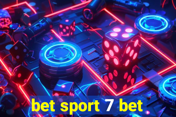 bet sport 7 bet